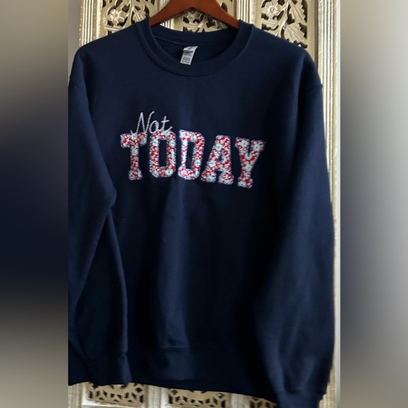 NOT TODAY SWEATSHIRT crewneck navy blue with floral letters cozy - Picture 2 of 5